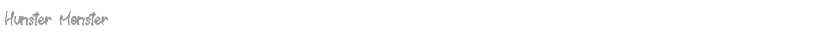 Hunster Monster font preview
